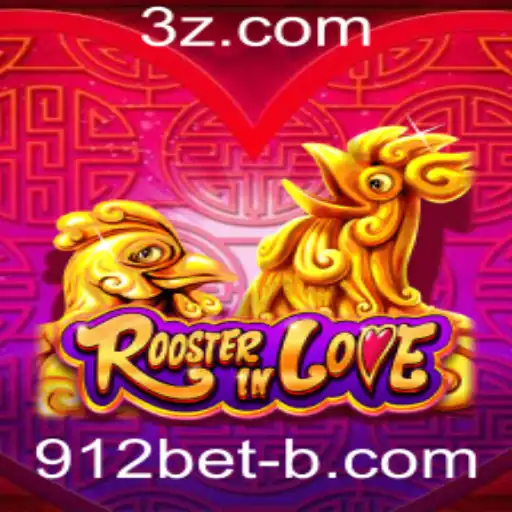 Explorando o Jogo RoosterInLove e Sua Parceria com 912bet App